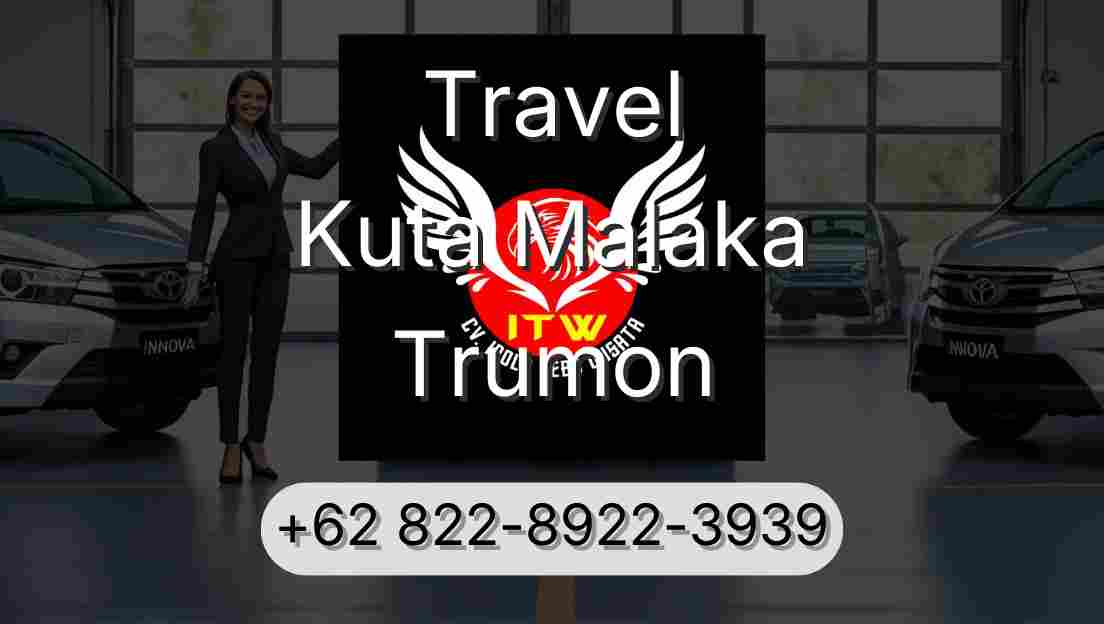 Travel Kuta Malaka Trumon