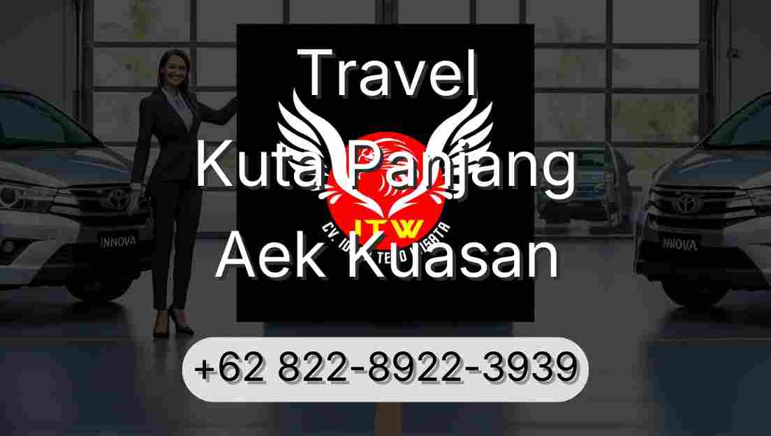 Travel Kuta Panjang Aek Kuasan