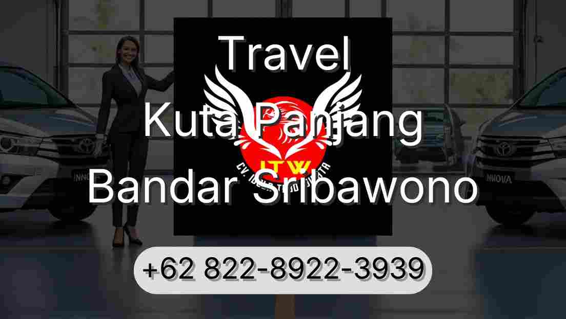 Travel Kuta Panjang Bandar Sribawono