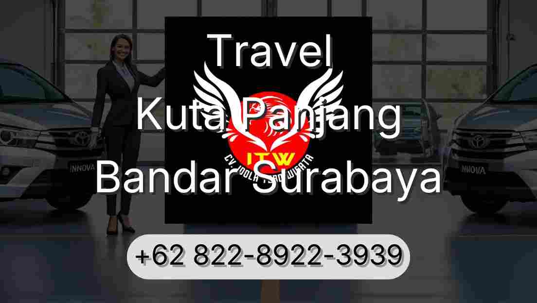 Travel Kuta Panjang Bandar Surabaya