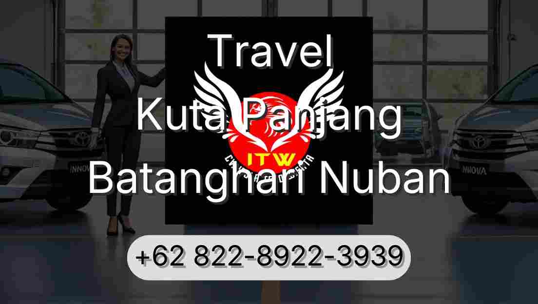 Travel Kuta Panjang Batanghari Nuban