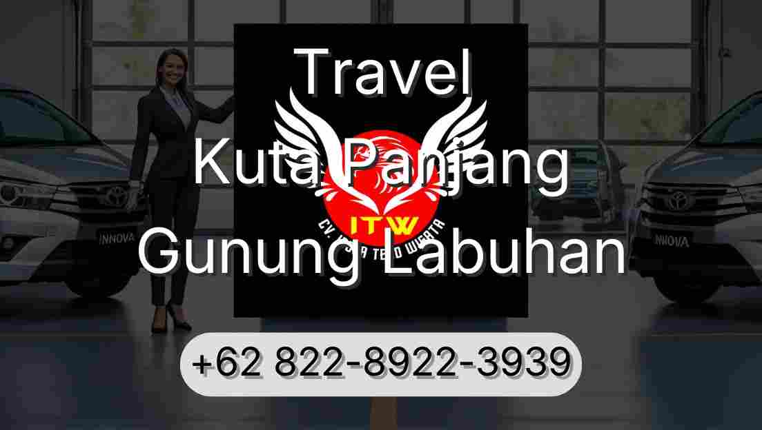 Travel Kuta Panjang Gunung Labuhan
