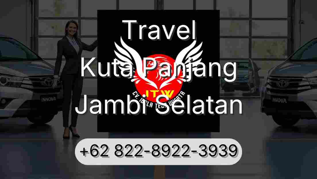 Travel Kuta Panjang Jambi Selatan