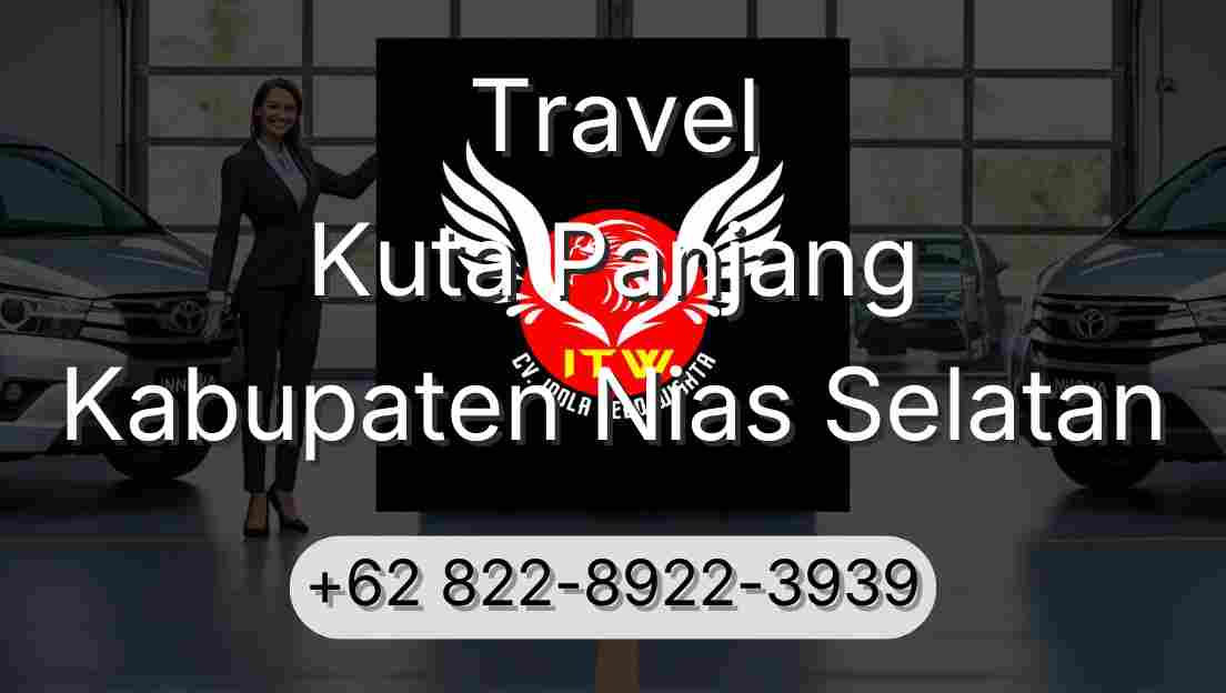 Travel Kuta Panjang Kabupaten Nias Selatan