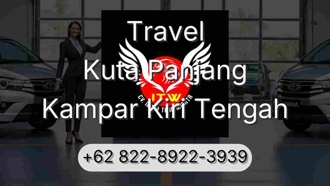 Travel Kuta Panjang Kampar Kiri Tengah