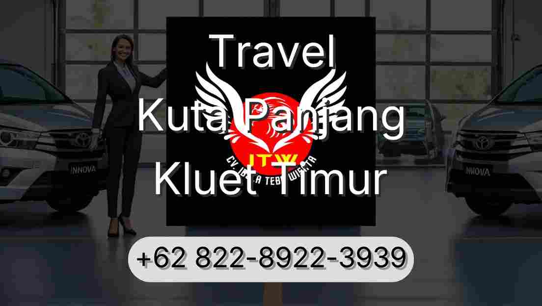 Travel Kuta Panjang Kluet Timur