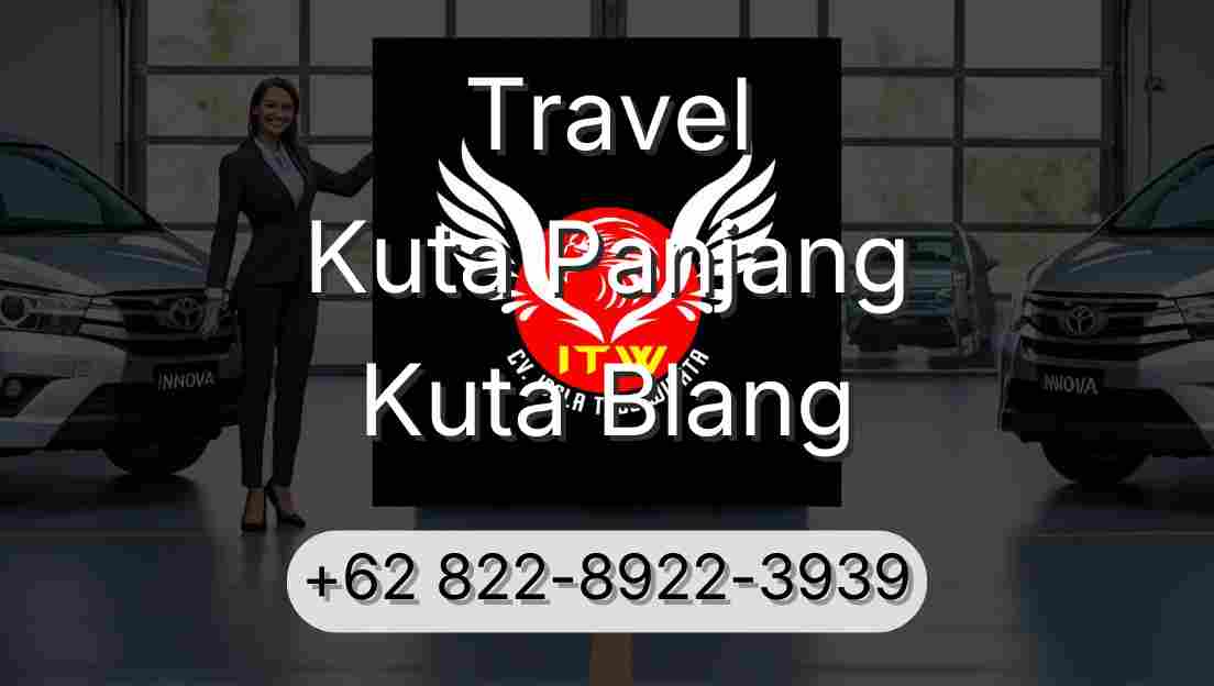Travel Kuta Panjang Kuta Blang