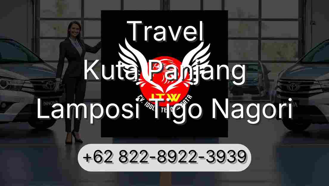 Travel Kuta Panjang Lamposi Tigo Nagori