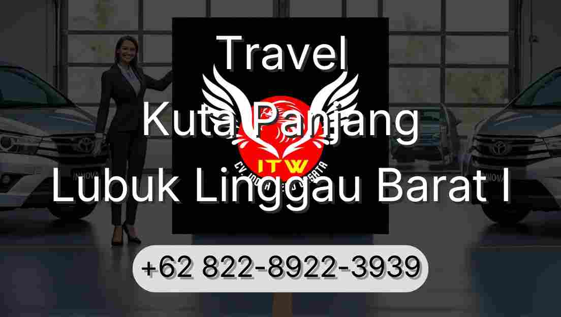 Travel Kuta Panjang Lubuk Linggau Barat I