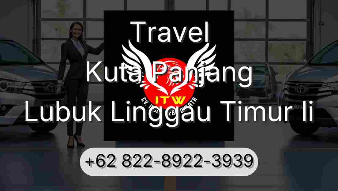 Travel Kuta Panjang Lubuk Linggau Timur Ii