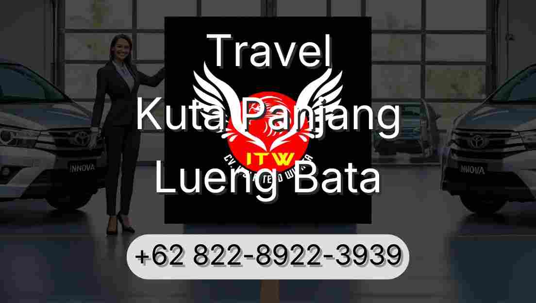 Travel Kuta Panjang Lueng Bata