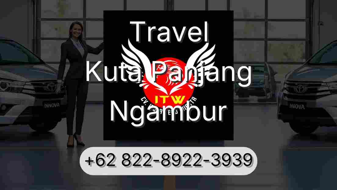 Travel Kuta Panjang Ngambur
