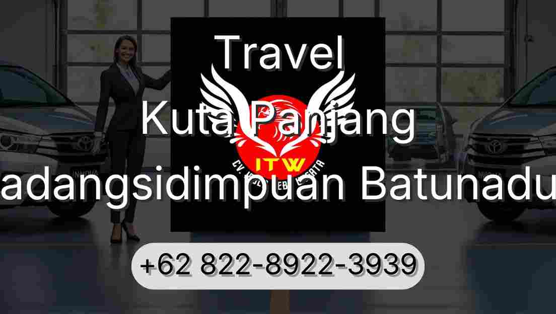 Travel Kuta Panjang Padangsidimpuan Batunadua