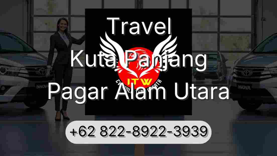 Travel Kuta Panjang Pagar Alam Utara