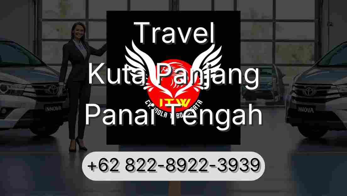 Travel Kuta Panjang Panai Tengah