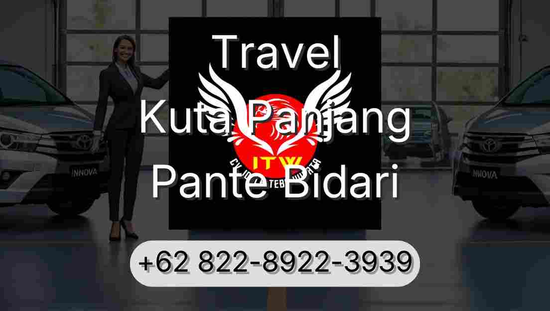 Travel Kuta Panjang Pante Bidari