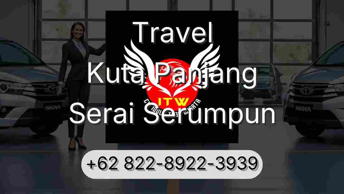 Travel Kuta Panjang Serai Serumpun