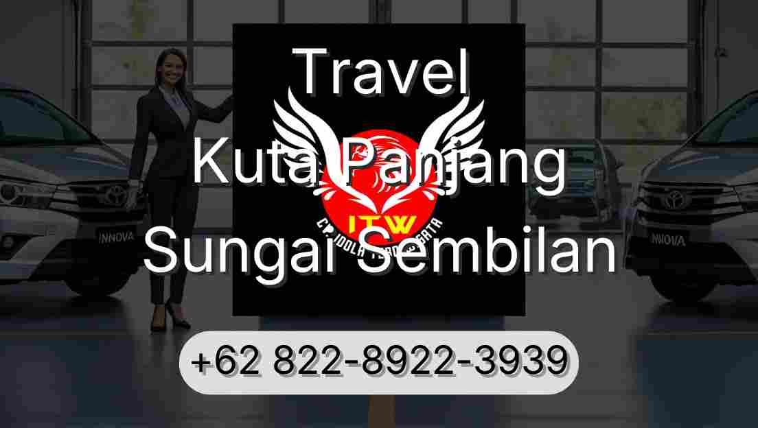 Travel Kuta Panjang Sungai Sembilan