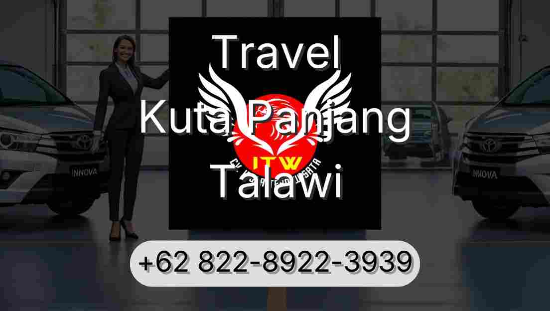 Travel Kuta Panjang Talawi