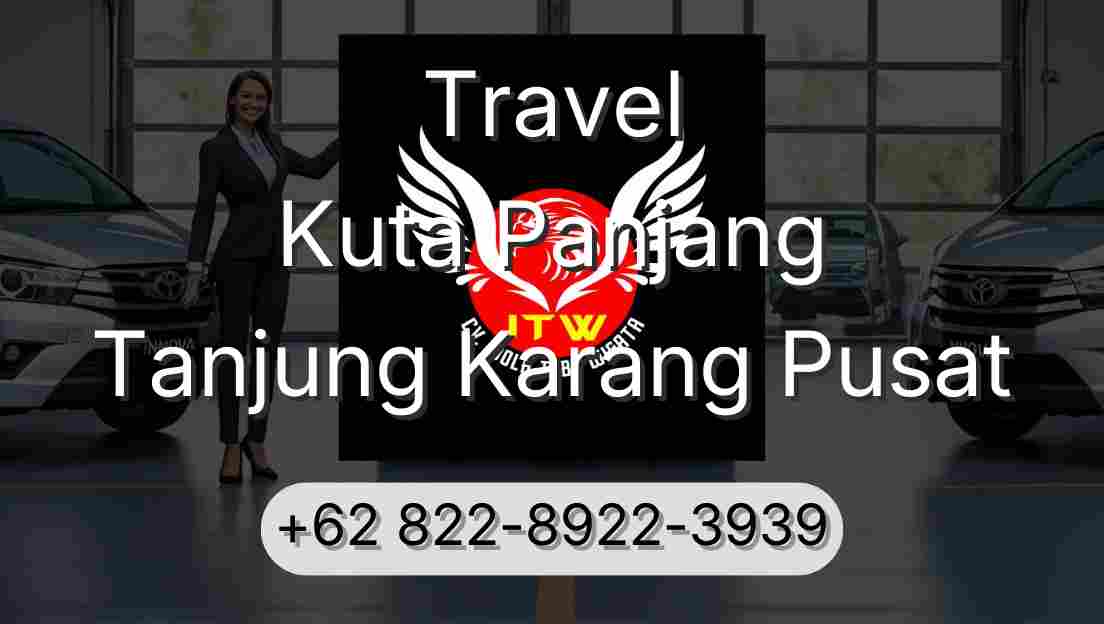 Travel Kuta Panjang Tanjung Karang Pusat