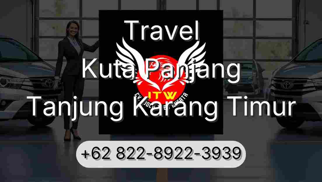 Travel Kuta Panjang Tanjung Karang Timur