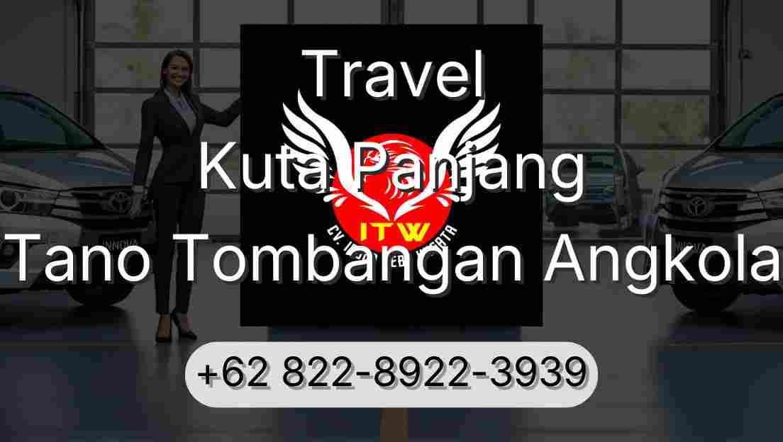 Travel Kuta Panjang Tano Tombangan Angkola