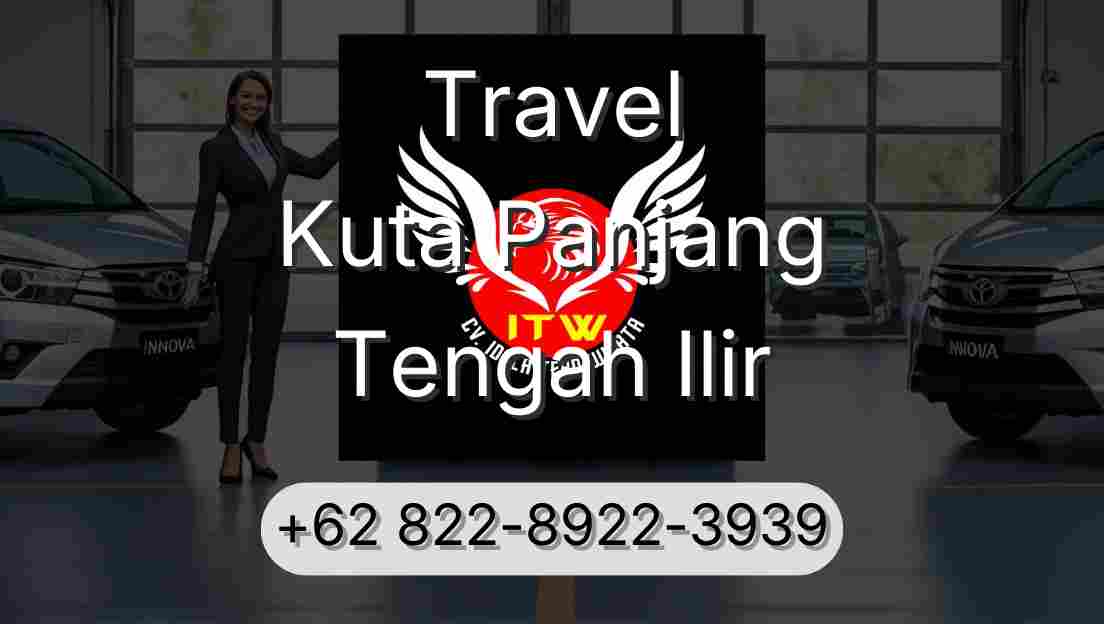 Travel Kuta Panjang Tengah Ilir