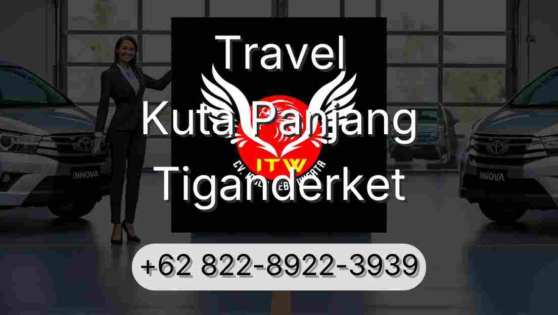 Travel Kuta Panjang Tiganderket