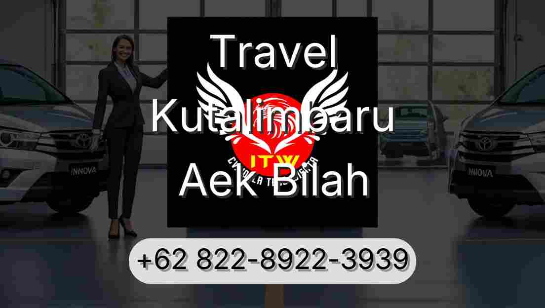 Travel Kutalimbaru Aek Bilah