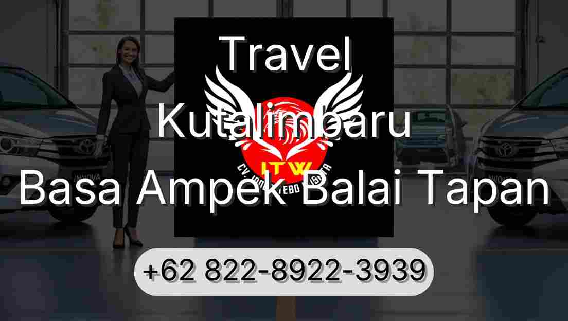 Travel Kutalimbaru Basa Ampek Balai Tapan
