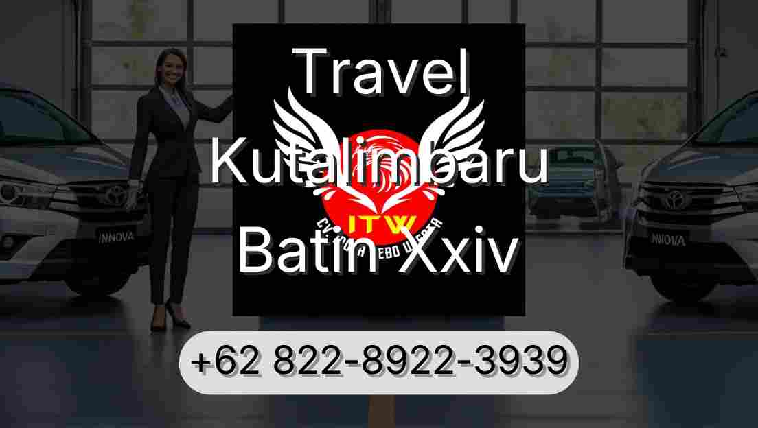 Travel Kutalimbaru Batin Xxiv