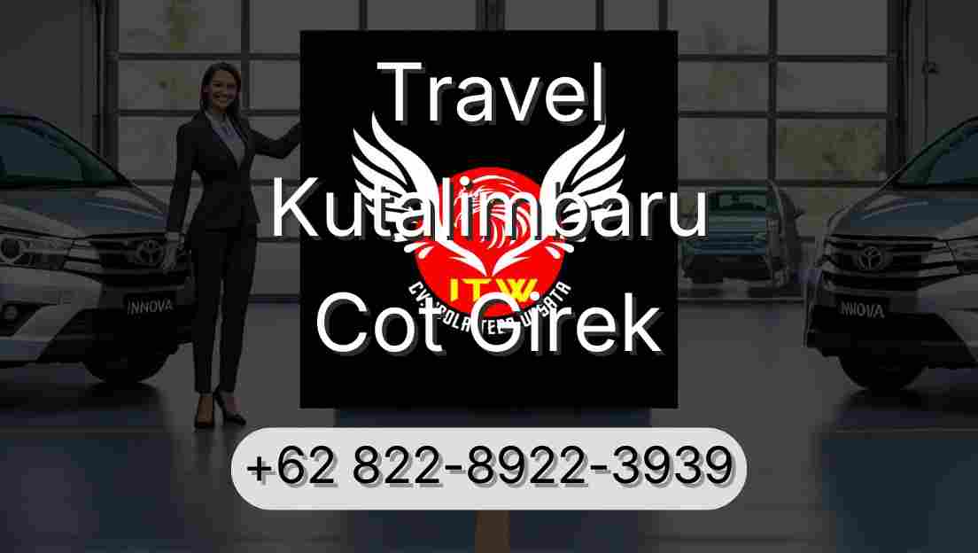 Travel Kutalimbaru Cot Girek