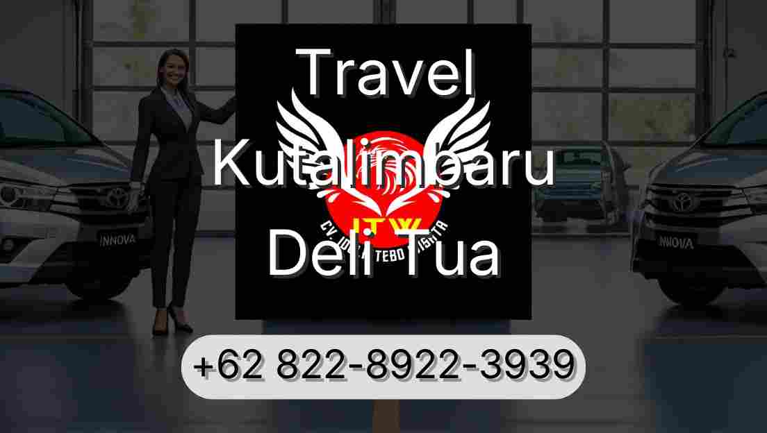 Travel Kutalimbaru Deli Tua
