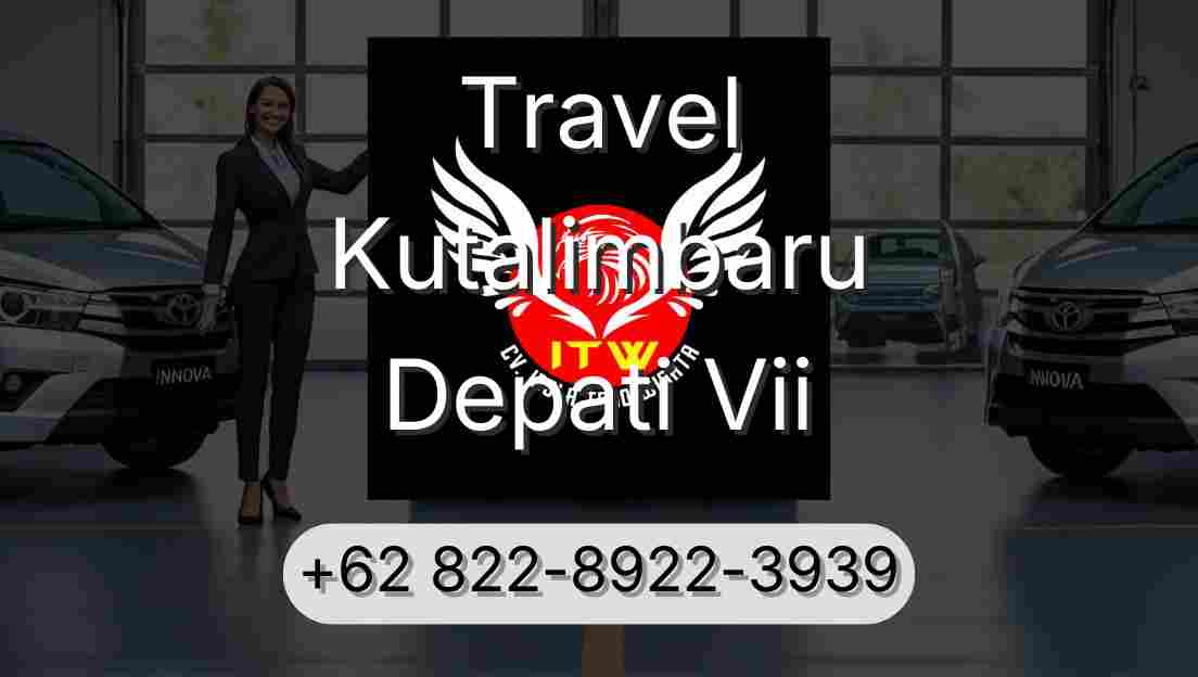 Travel Kutalimbaru Depati Vii