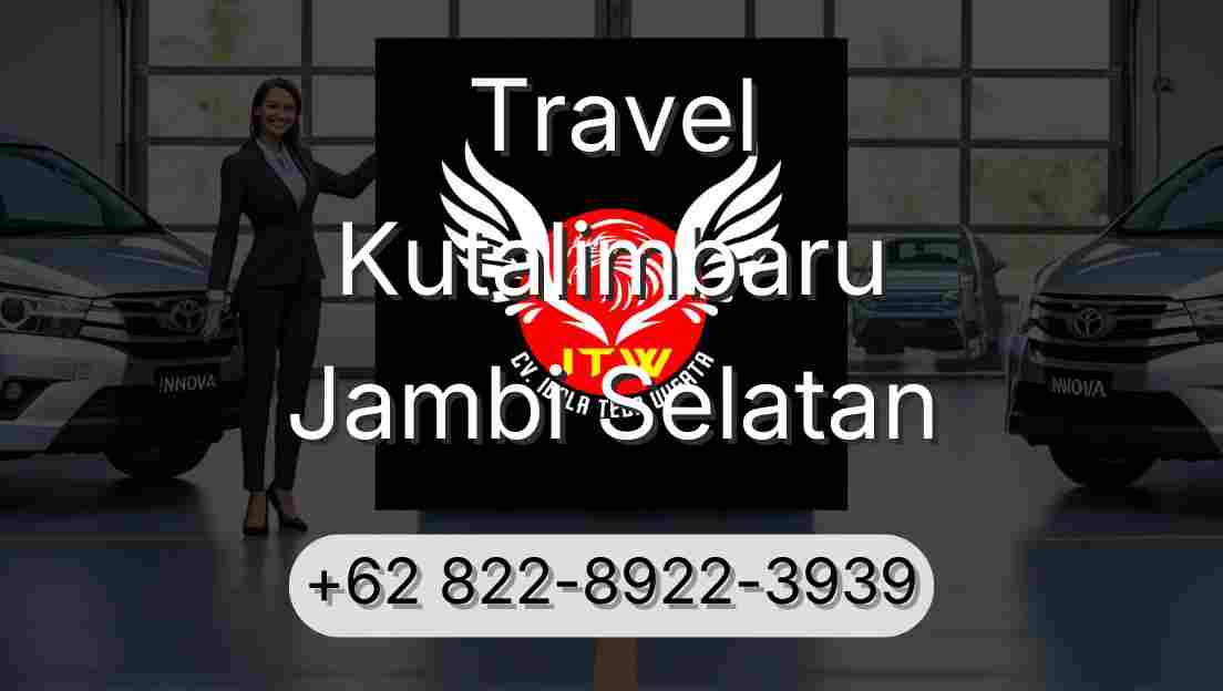 Travel Kutalimbaru Jambi Selatan