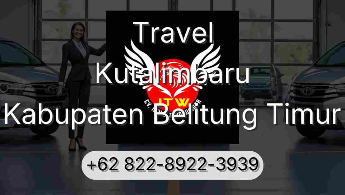 Travel Kutalimbaru Kabupaten Belitung Timur