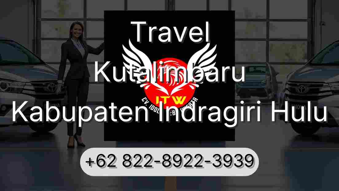 Travel Kutalimbaru Kabupaten Indragiri Hulu