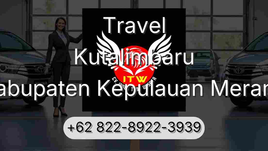 Travel Kutalimbaru Kabupaten Kepulauan Meranti
