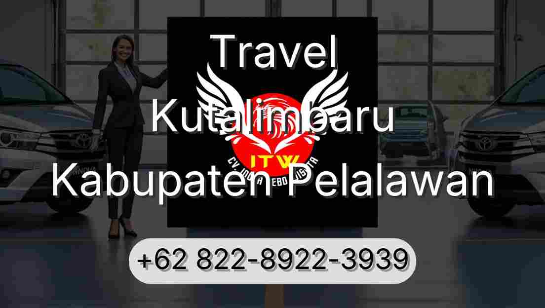 Travel Kutalimbaru Kabupaten Pelalawan