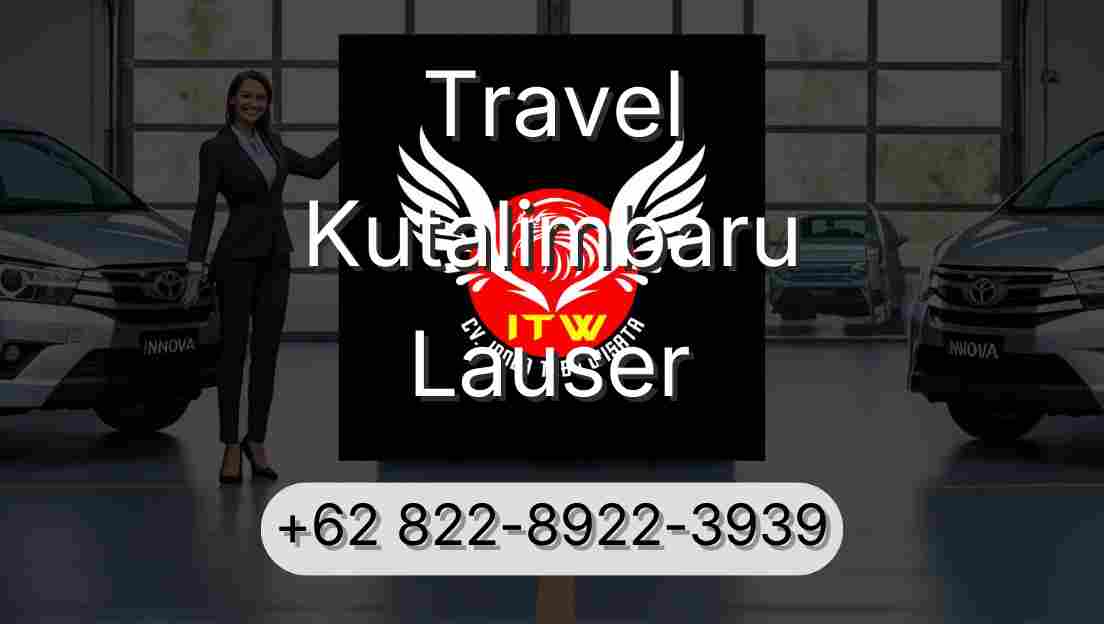 Travel Kutalimbaru Lauser