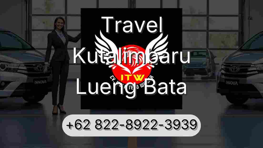 Travel Kutalimbaru Lueng Bata