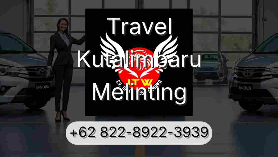 Travel Kutalimbaru Melinting