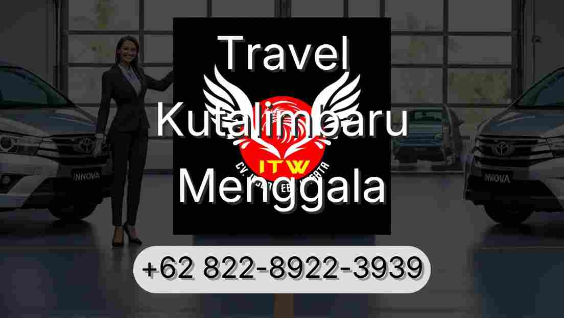 Travel Kutalimbaru Menggala