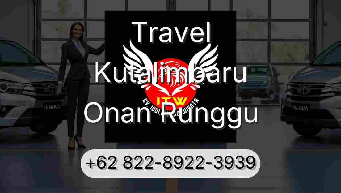 Travel Kutalimbaru Onan Runggu