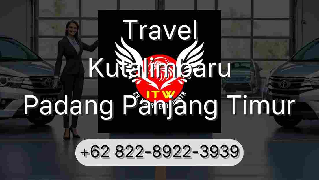Travel Kutalimbaru Padang Panjang Timur