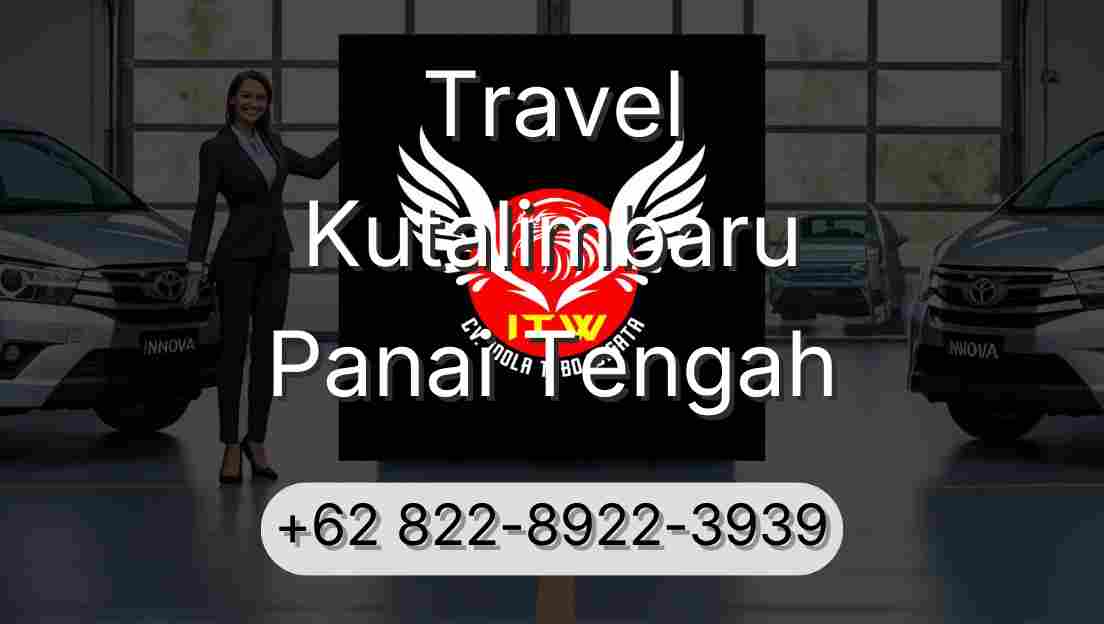 Travel Kutalimbaru Panai Tengah