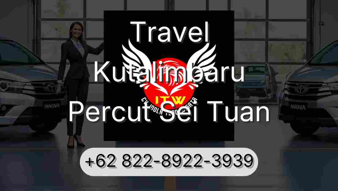 Travel Kutalimbaru Percut Sei Tuan