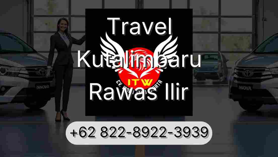 Travel Kutalimbaru Rawas Ilir