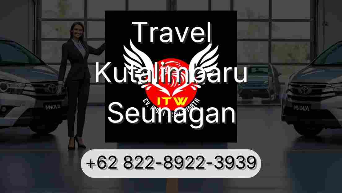 Travel Kutalimbaru Seunagan