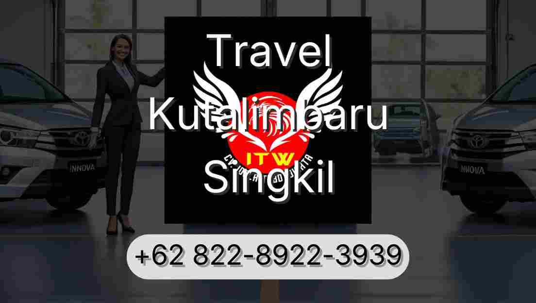 Travel Kutalimbaru Singkil